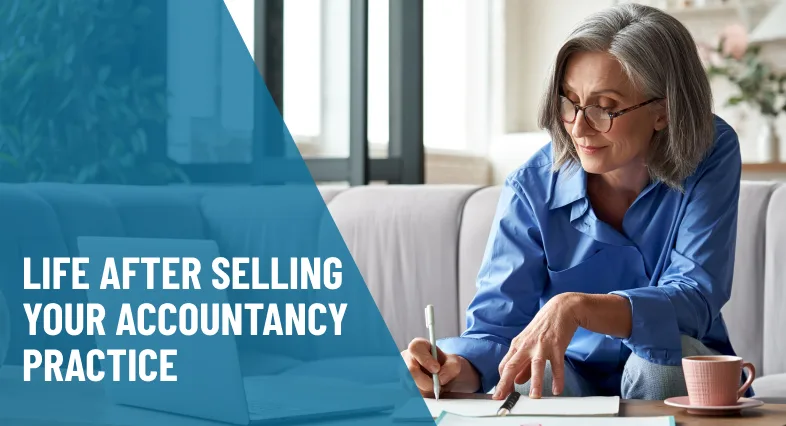 Life After Selling Your Accountancy Practice