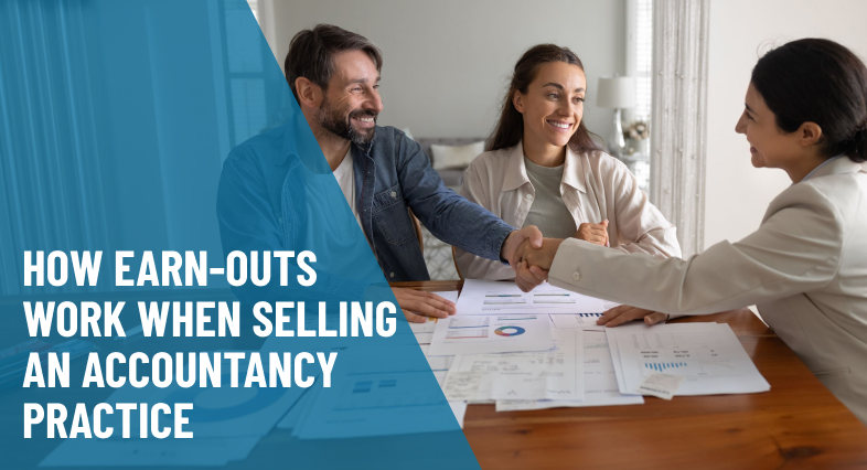 How Earn-Outs Work When Selling an Accountancy Practice