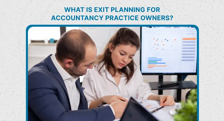 Exit planning for accountancy practice owners