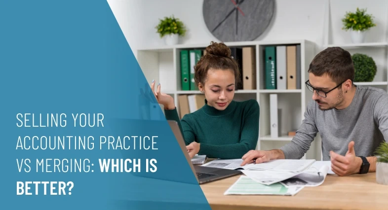 Selling vs Merging Your Accounting Practice
