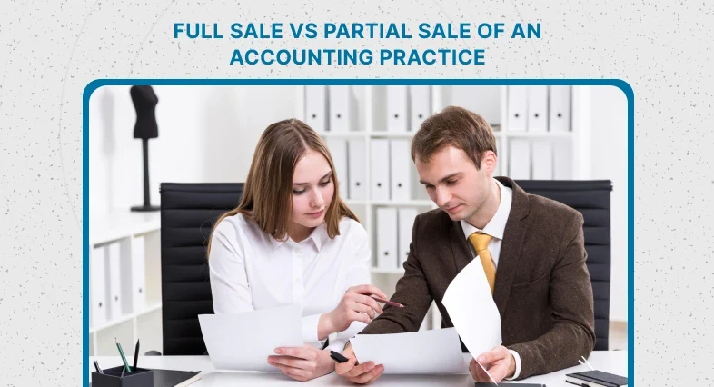 Full Sale vs Partial sale of an accounting practice